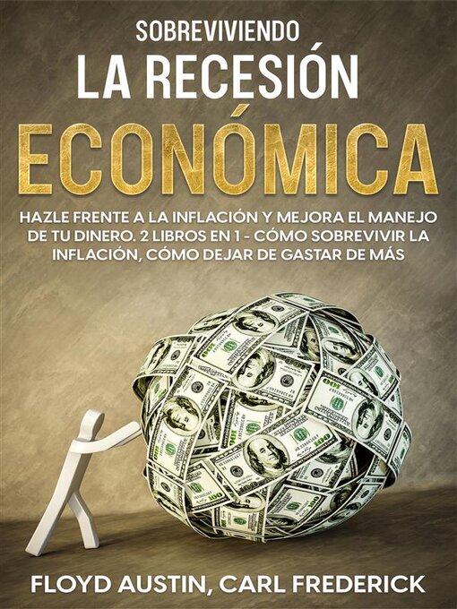 Title details for Sobreviviendo la Recesión Económica by Floyd Austin - Available
